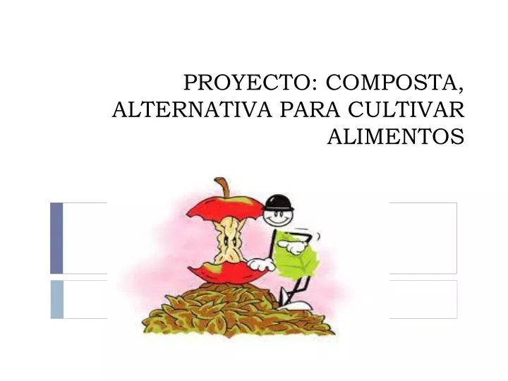 proyecto composta alternativa para cultivar alimentos