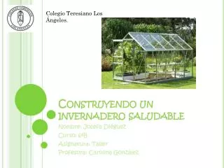 construyendo un invernadero saludable