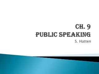 ch 9 public speaking