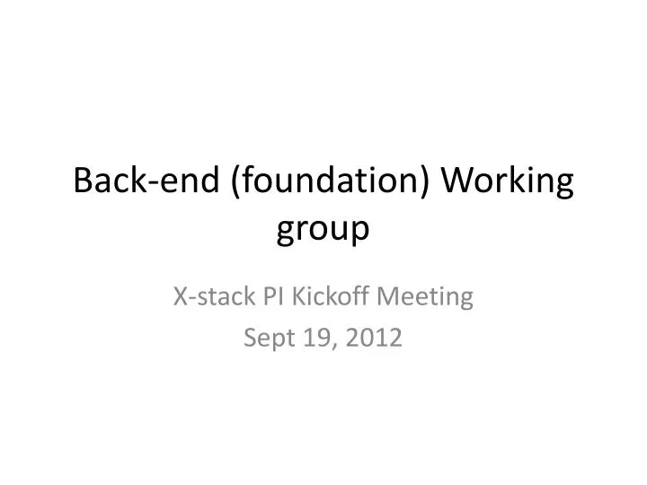 back end foundation working group