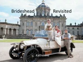 Brideshead Revisited