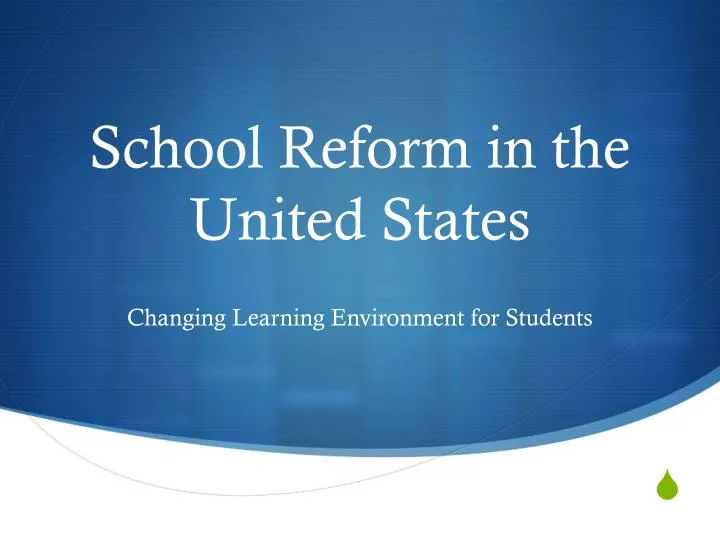 school reform in the united states