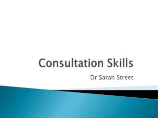 Consultation Skills