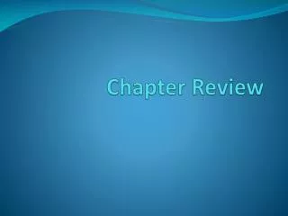 Chapter Review