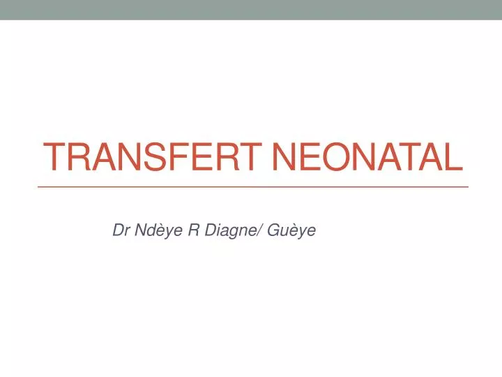 transfert neonatal