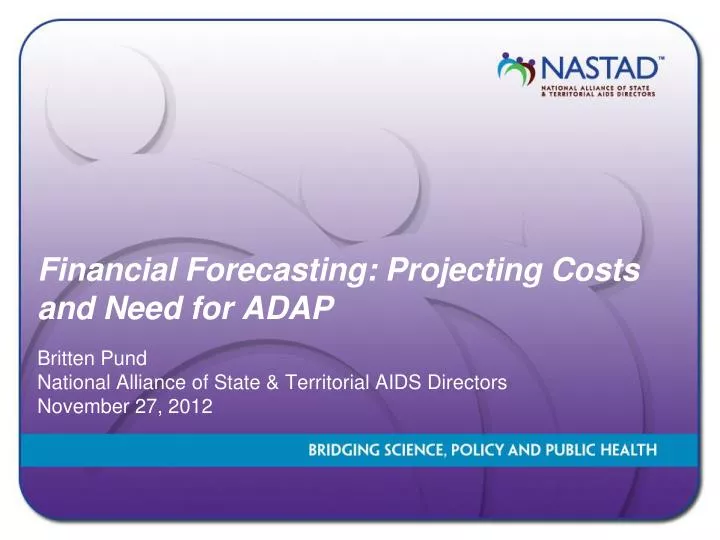 financial forecasting projecting costs and need for adap