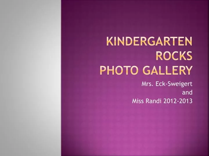 kindergarten rocks photo gallery