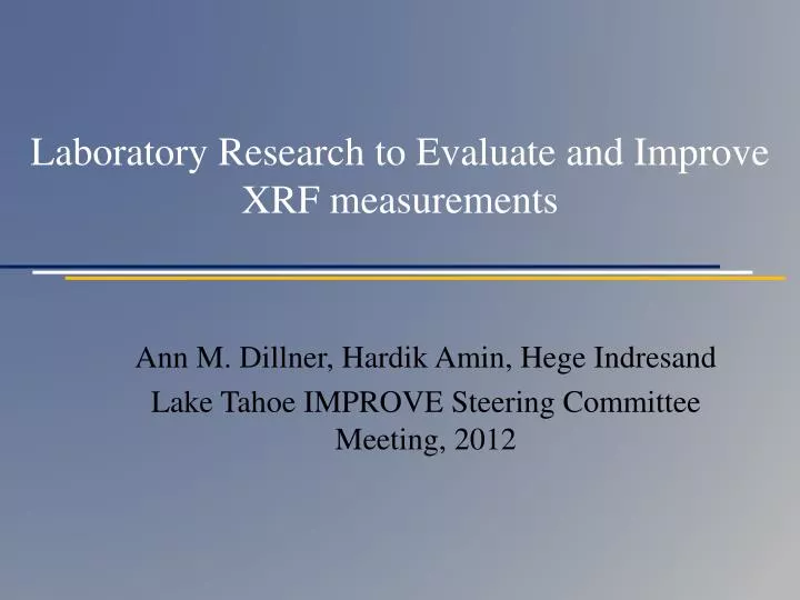 laboratory research to evaluate and improve xrf measurements