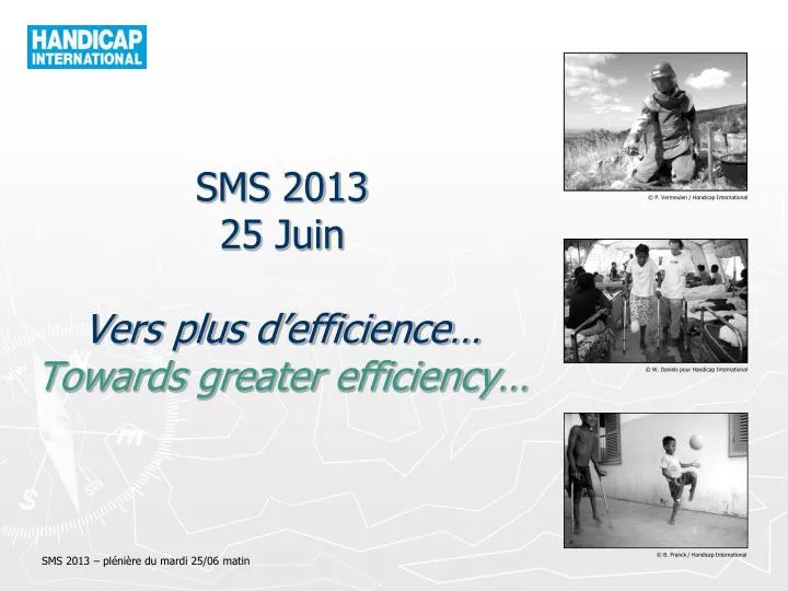 sms 2013 25 juin vers plus d efficience towards greater efficiency