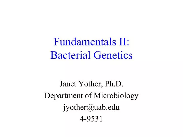 fundamentals ii bacterial genetics
