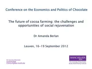 Conference on the Economics and Politics of Chocolate