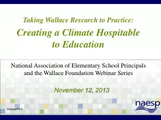 Taking Wallace Research to Practice: Creating a Climate Hospitable to Education