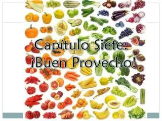 cap tulo siete buen provecho