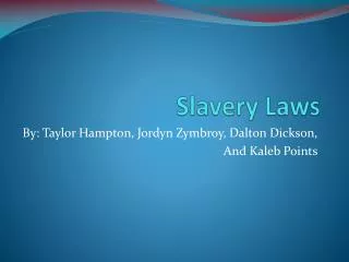 Slavery Laws