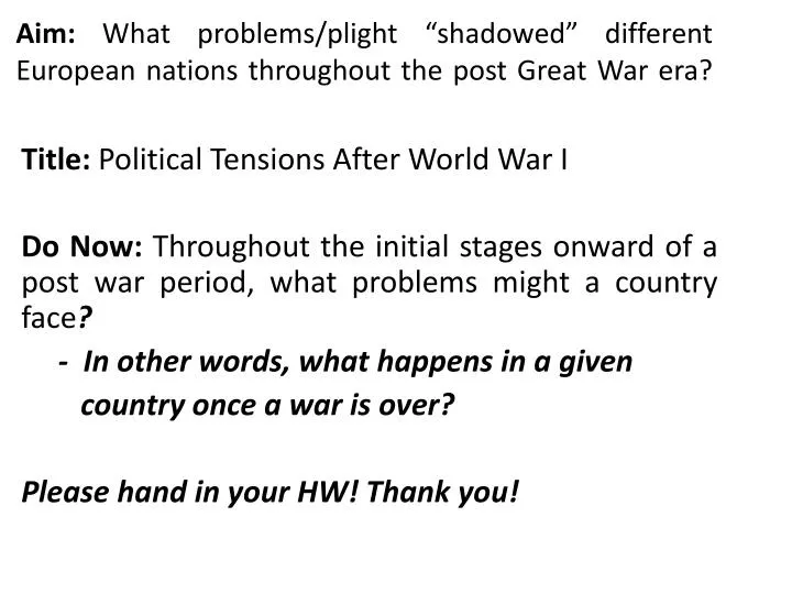 aim what problems plight shadowed different european nations throughout the post great war era