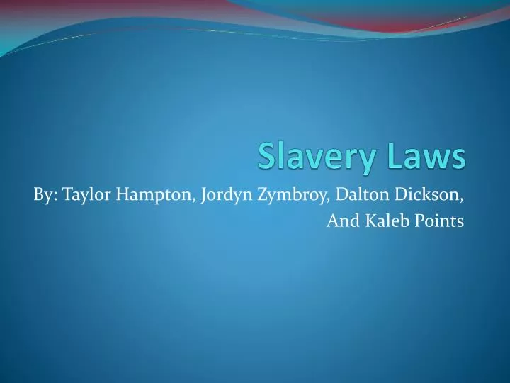 slavery laws