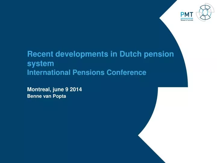 recent developments in dutch pension system international pensions conference