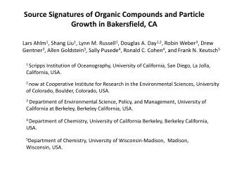 Source Signatures of Organic Compounds and Particle Growth in Bakersfield, CA