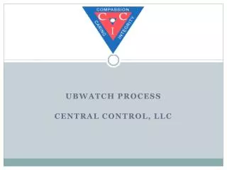 ubWATCH Process Central control, llc
