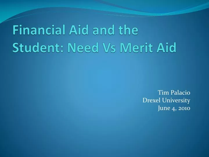 financial aid and the student need vs merit aid