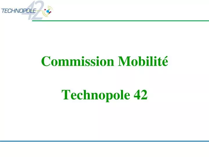commission mobilit technopole 42