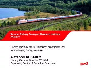 Russian Railway Transport Research Institute ( VNIIZhT )