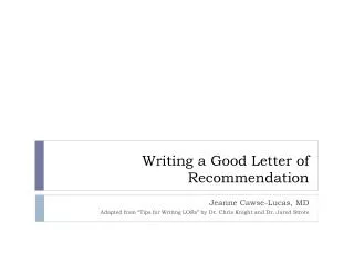 Writing a Good Letter of Recommendation