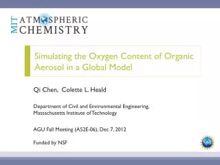 Simulating the Oxygen Content of Organic Aerosol in a Global Model