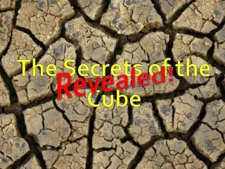 The Secrets of the Cube