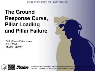 The Ground Response Curve, Pillar Loading and Pillar Failure