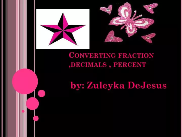converting fraction decimals percent
