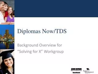 Diplomas Now/TDS