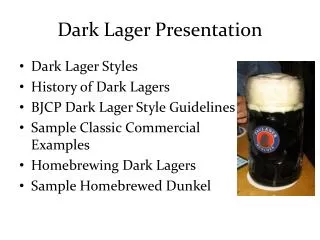 Dark Lager Presentation