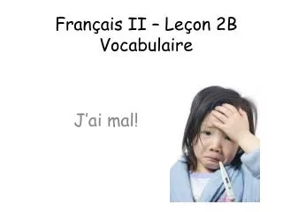 fran ais ii le on 2b vocabulaire
