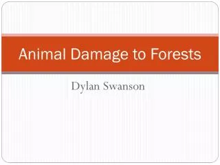 Animal Damage to Forests