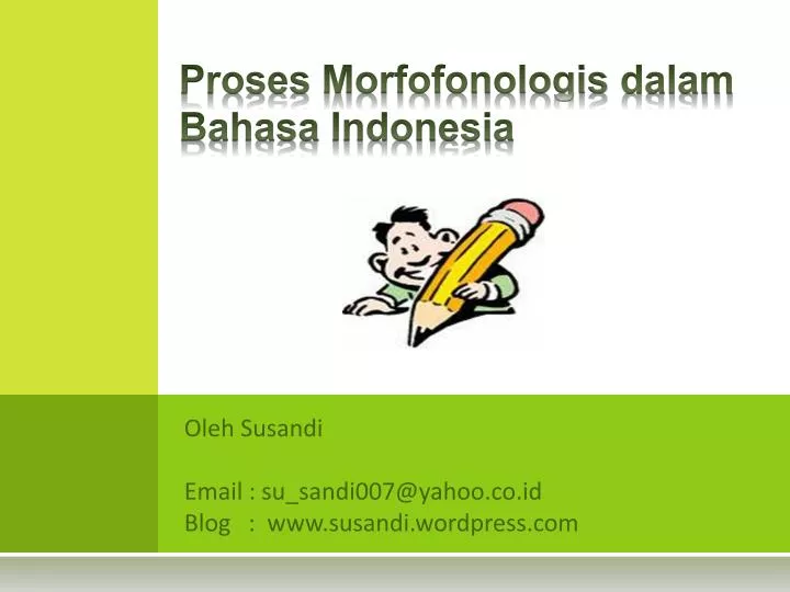 proses morfofonologis dalam bahasa indonesia