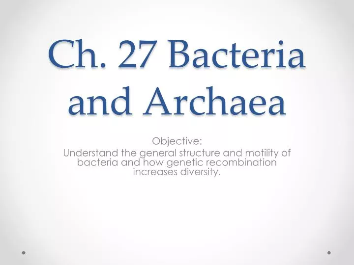 ch 27 bacteria and archaea