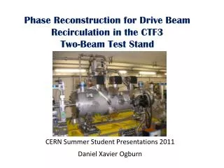 Phase Reconstruction for Drive Beam Recirculation in the CTF3 Two-Beam Test Stand