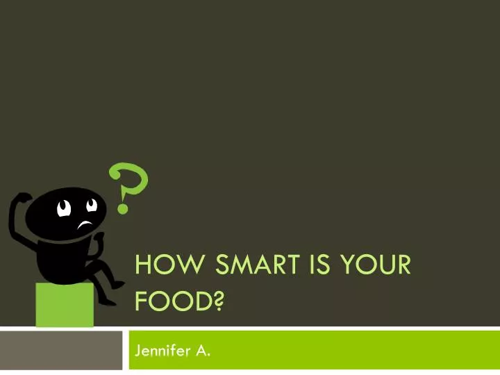 how smart is your food