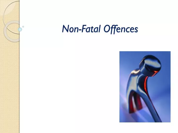 non fatal offences