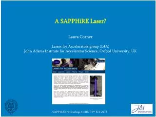 A SAPPHiRE Laser? Laura Corner Lasers for Accelerators group (L4A)