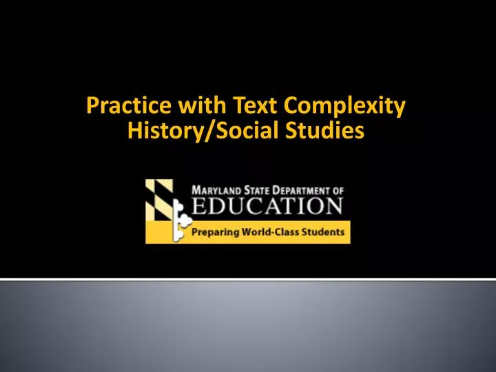 practice with text complexity history social studies