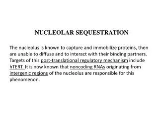 NUCLEOLAR SEQUESTRATION