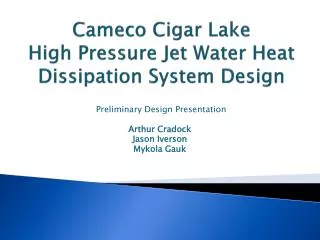 Cameco Cigar Lake High Pressure Jet Water Heat Dissipation System Design