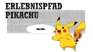 erlebnispfad pikachu