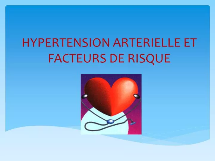 hypertension arterielle et facteurs de risque