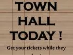TOWN HALL TODAY ! - slide 1