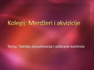 Kolegij: Merdžeri i akvizicije