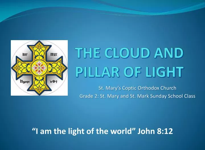 the cloud and pillar of light