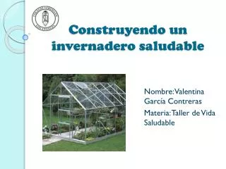 construyendo un invernadero saludable